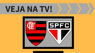 Flamengo x São Paulo AO VIVO: saiba como assistir ao jogo na TV