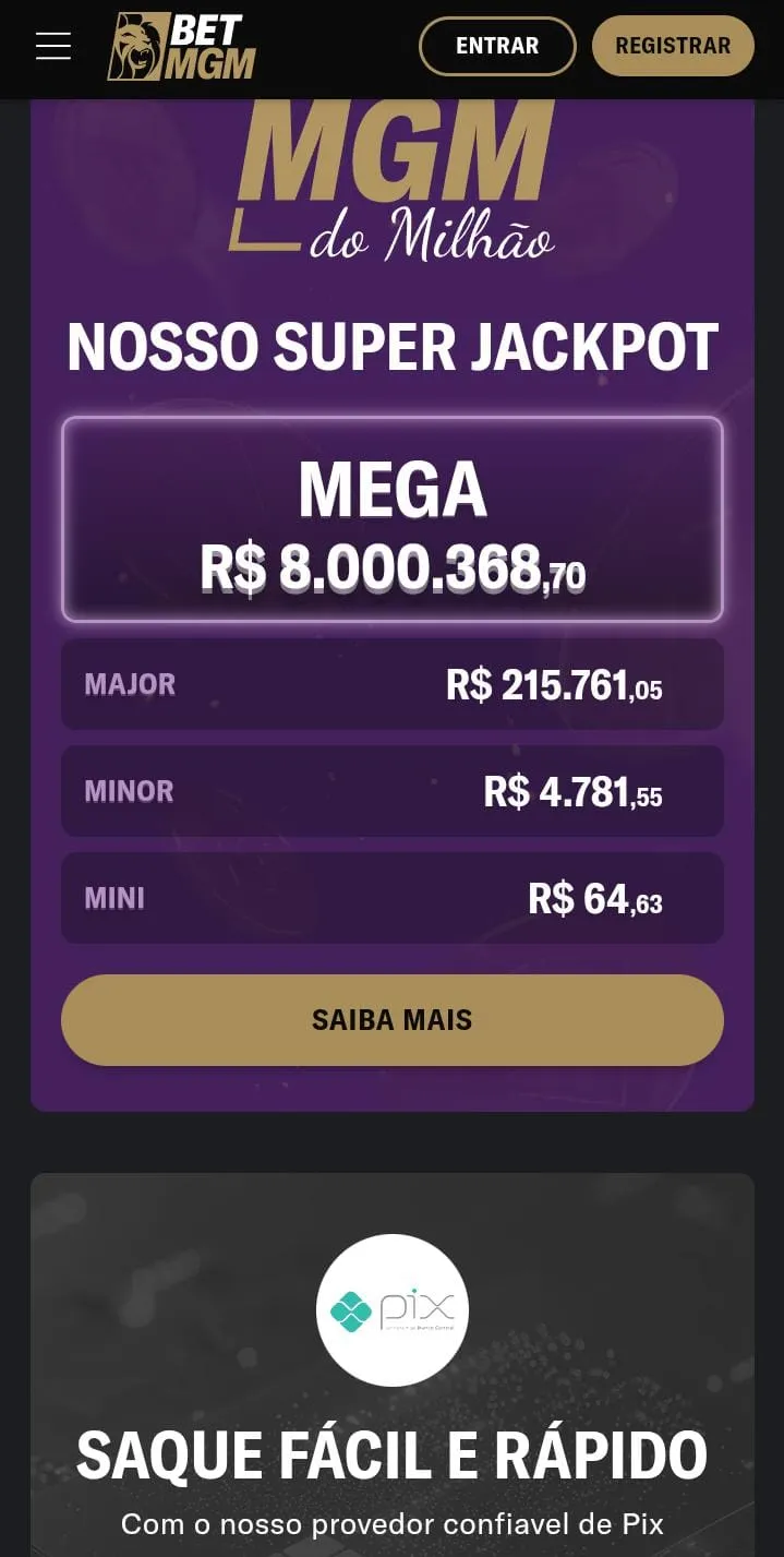 Jackpot MGM do Milhão, com Mega acima de R$ 8 milhões, Major em R$215 mil, Minor em R$4.781 e Mini em R$64