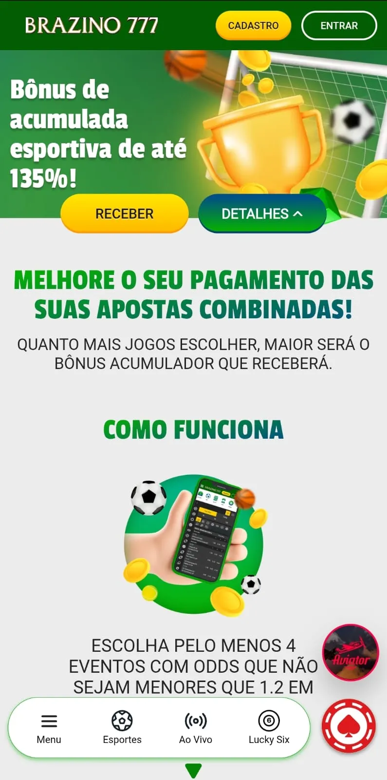 Bônus acumulador da Brazino777 com boost de até 135% para apostas múltiplas.
Data: 01/07/2026