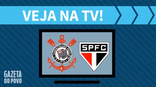 Corinthians x São Paulo AO VIVO: saiba como assistir ao jogo na TV
