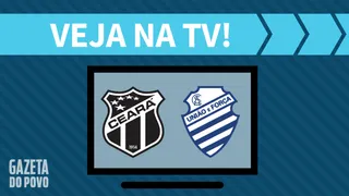 Ceará x CSA AO VIVO: saiba como assistir ao jogo na TV
