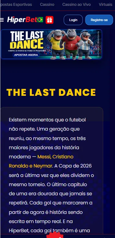 Promoção The Last Dance na Hiperbet com R$10 em freebet a cada gol de Neymar, Cristiano Ronaldo ou Messi