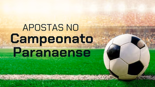 Apostas no Campeonato Paranaense: dicas e melhores bets
