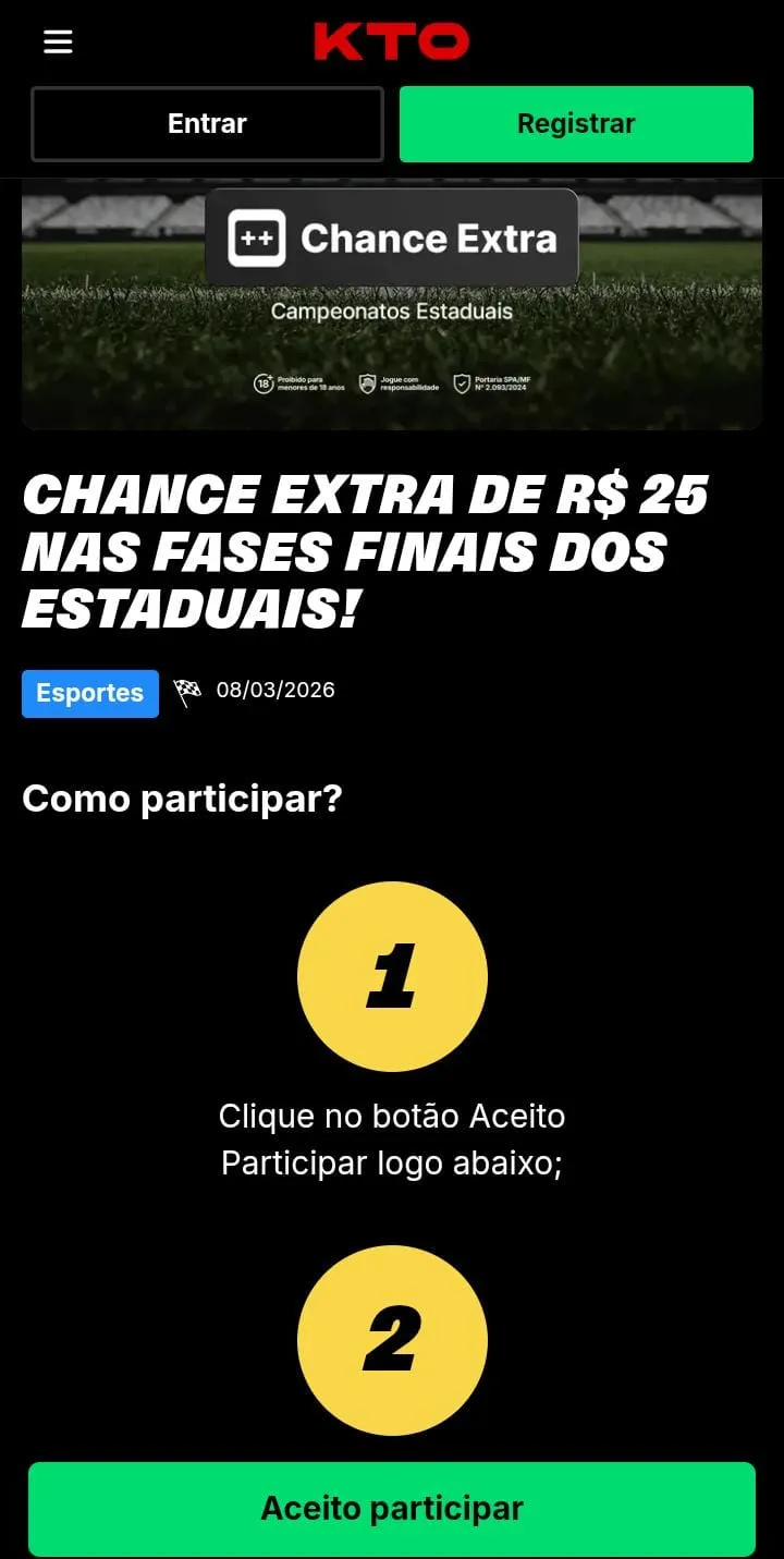 Oferta Chance Extra de R$ 25 nas fases finais dos Estaduais na KTO, com explicação de Como participar e botão Aceito Participar