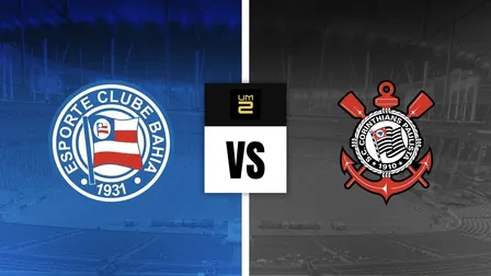 Bahia x Corinthians Palpite – Notícias e odds (26/07)