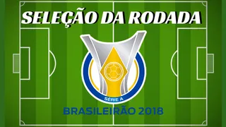 Veja o craque e a seleção dos melhores da 14ª rodada do Brasileirão