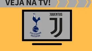 Tottenham x Juventus ao vivo: saiba como assistir ao jogo na TV