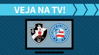 Vasco x Bahia AO VIVO: saiba como assistir ao jogo na TV
