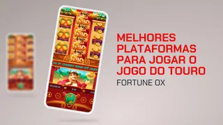 Fortune Ox: 7 melhores plataformas para jogar em 2025