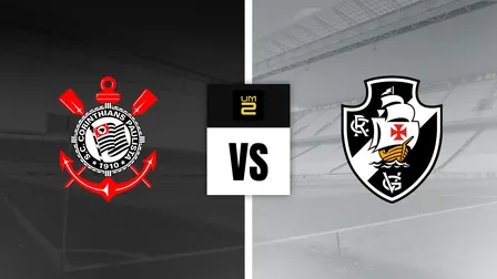 Corinthians x Vasco – Palpites, pré-jogo e onde assistir (26/04)