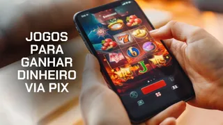 17 melhores jogos para ganhar dinheiro via Pix em 2026
