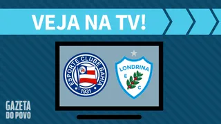 Bahia x Londrina AO VIVO: saiba como assistir ao jogo na TV