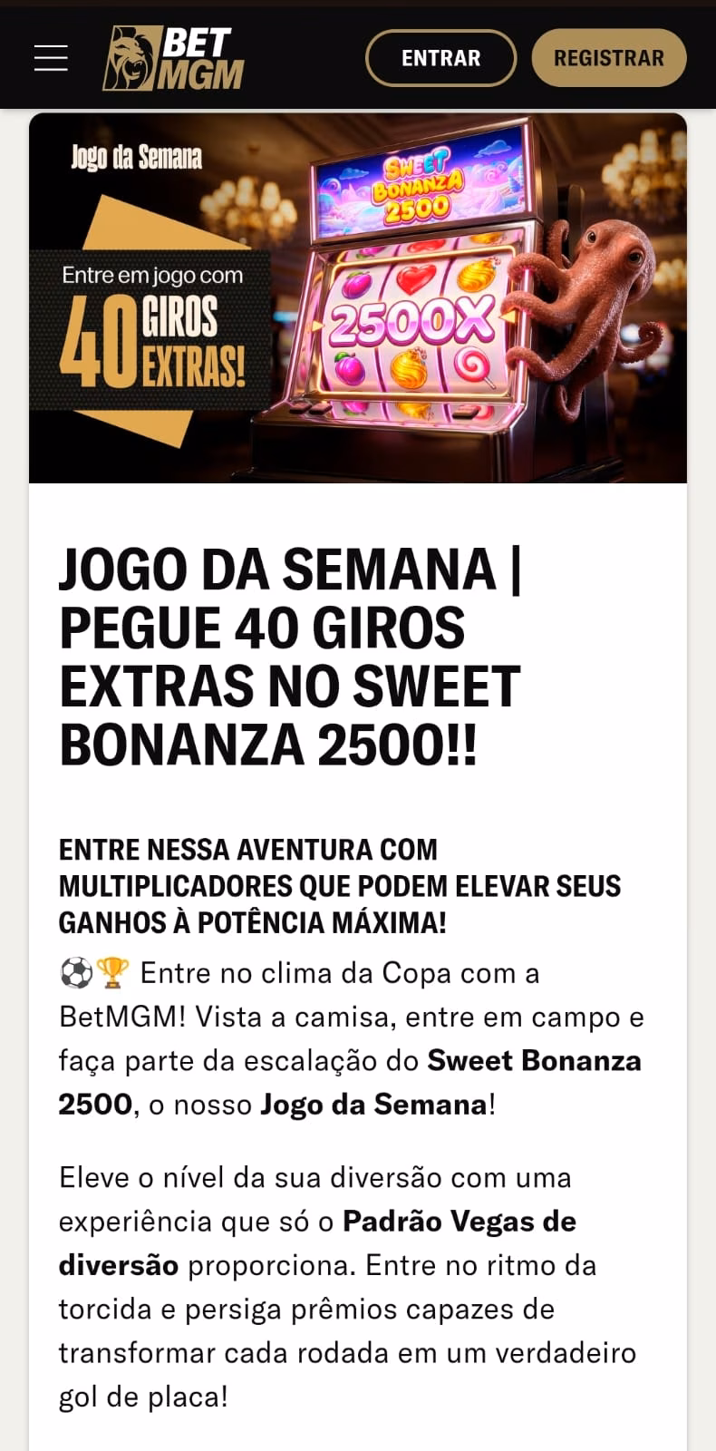 Oferta Jogo da Semana | 40 giros extras no Sweet Bonanza 25000 da BetMGM.
