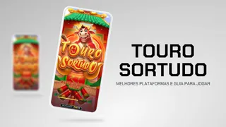 Touro sortudo: melhores plataformas e guia para jogar em 2026