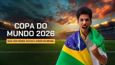 Copa do Mundo 2026: Guia com sedes, datas, seleções e jogos
