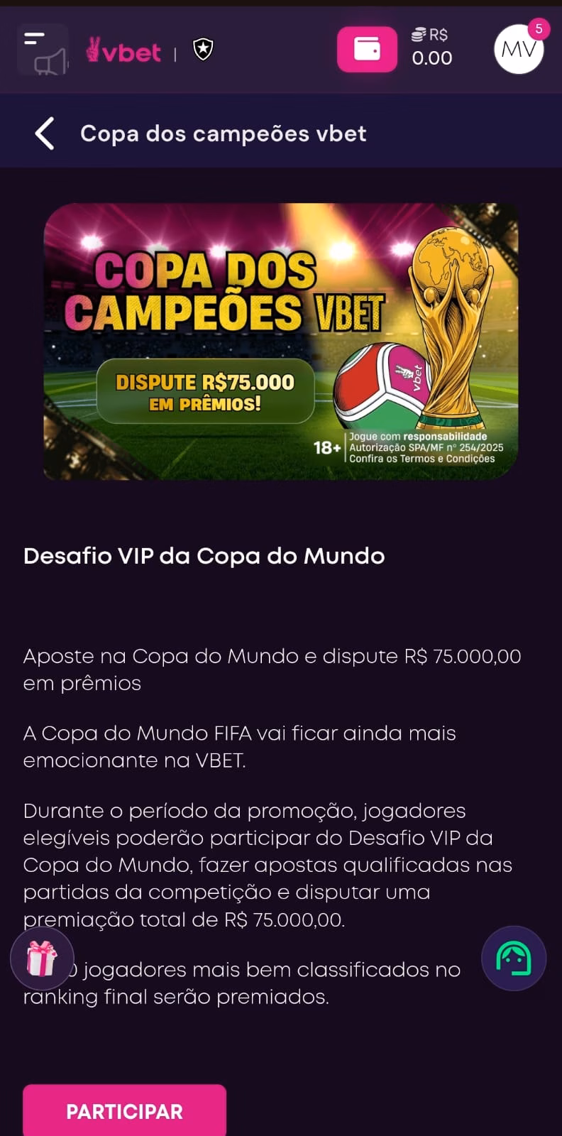 Copa dos Campeões Vbet com prêmios de R$ 75 mil em disputa.