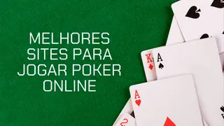 Melhores sites para jogar poker online