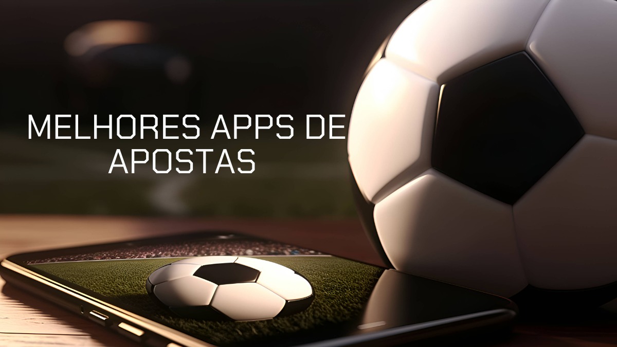 App de apostas: 11 melhores aplicativos de apostas com notas até 4.8/5