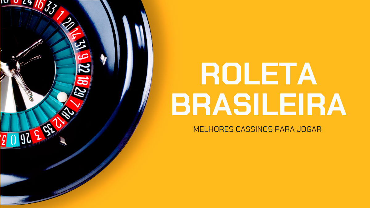 Roleta brasileira online: melhores cassinos para jogar em 2026